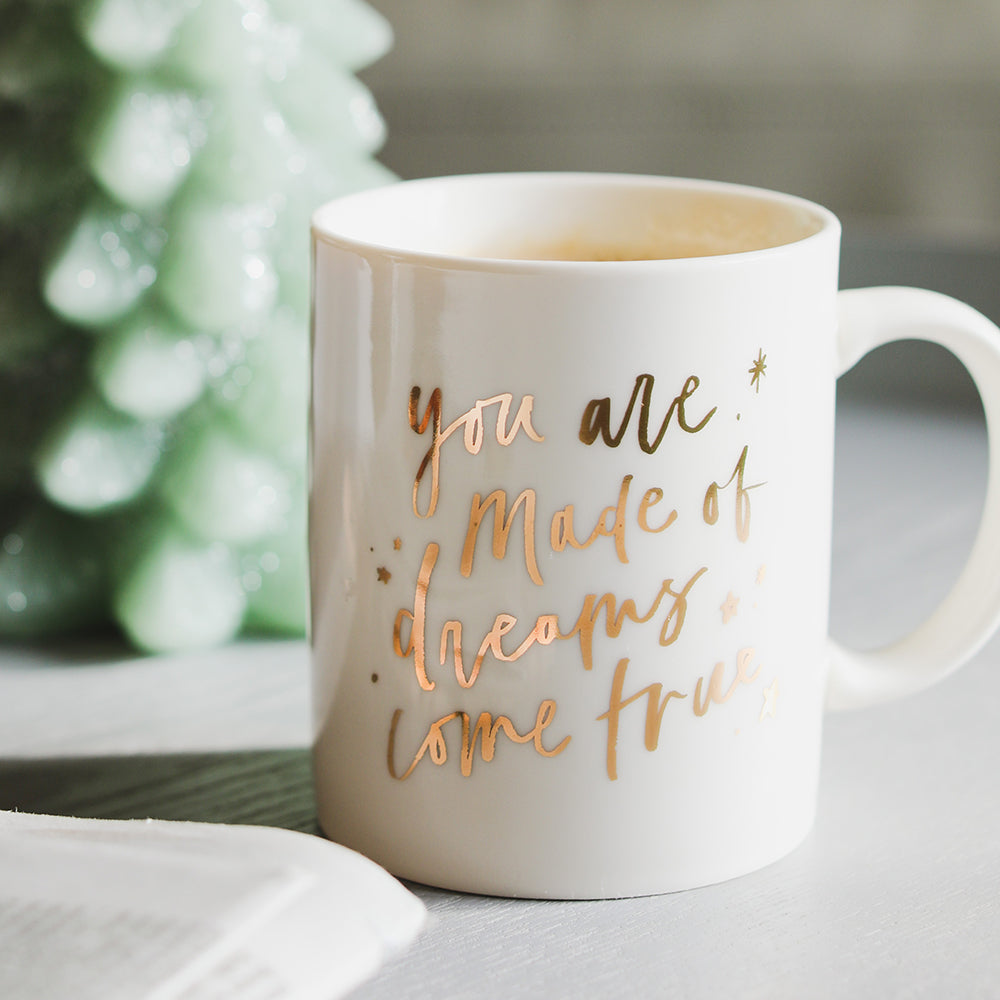 gold letter You are made of dreams come true Ceramic Mug