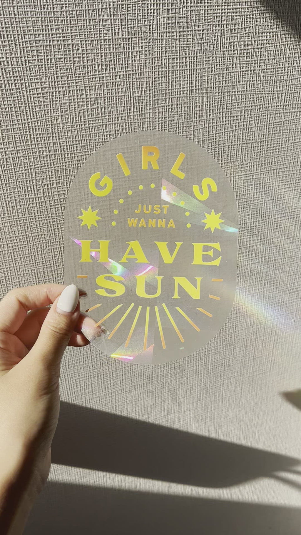 Girls just want to have Sun suncatcher sticker